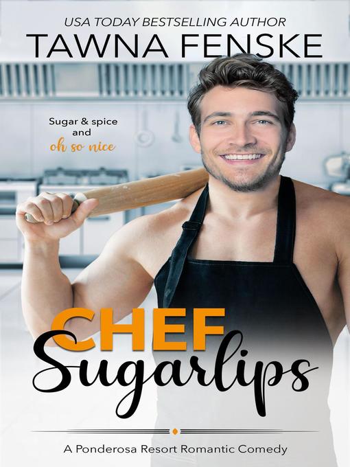 Title details for Chef Sugarlips by Tawna Fenske - Available